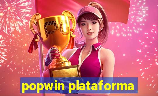popwin plataforma