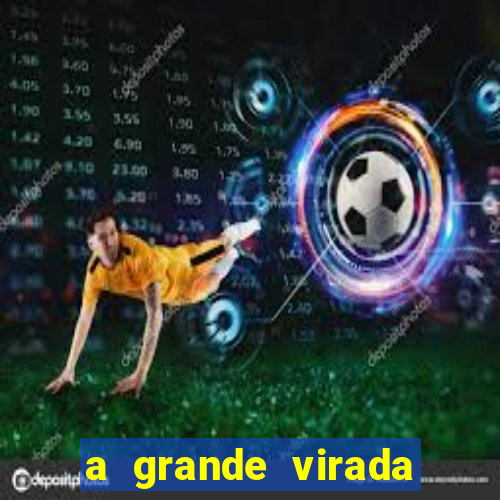 a grande virada (2010 dublado download)