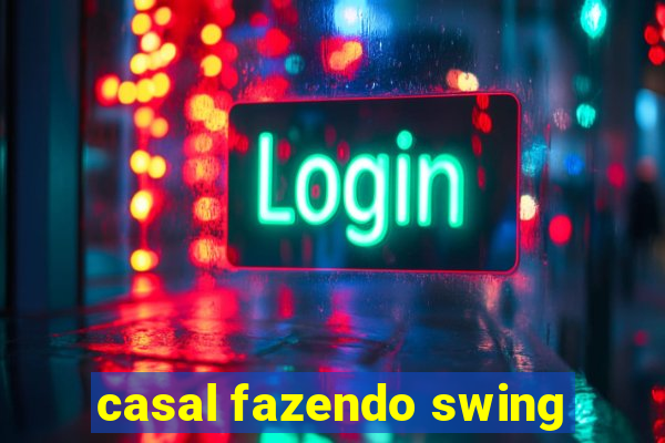 casal fazendo swing