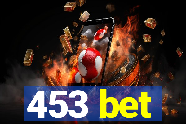 453 bet