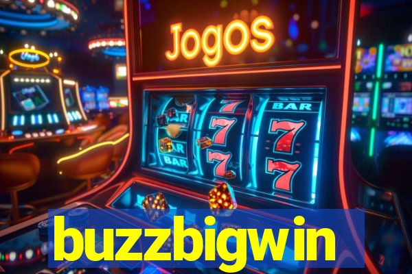 buzzbigwin