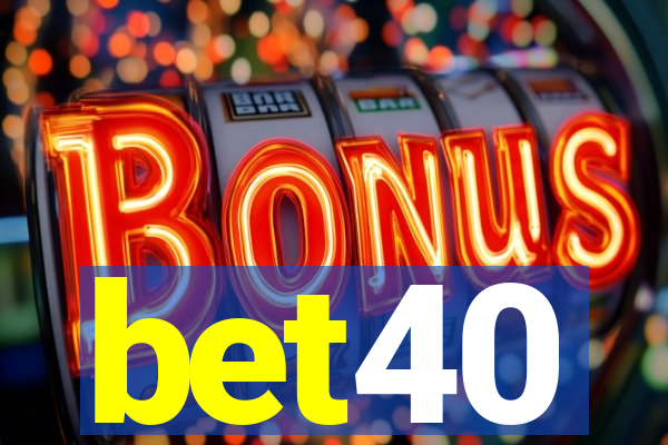 bet40
