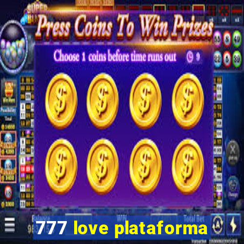 777 love plataforma