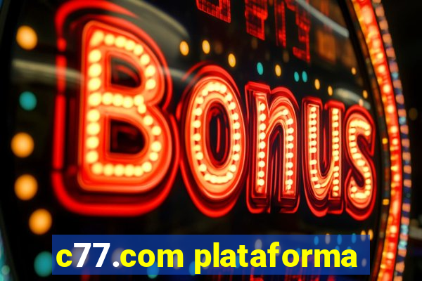 c77.com plataforma