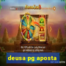 deusa pg aposta