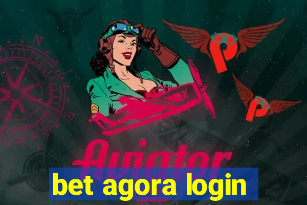bet agora login