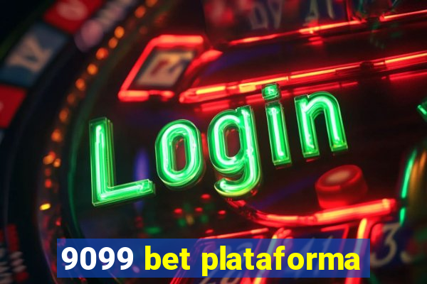 9099 bet plataforma