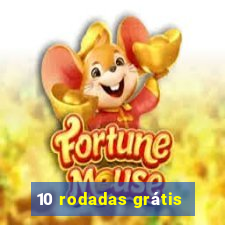 10 rodadas grátis