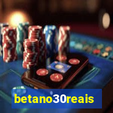 betano30reais