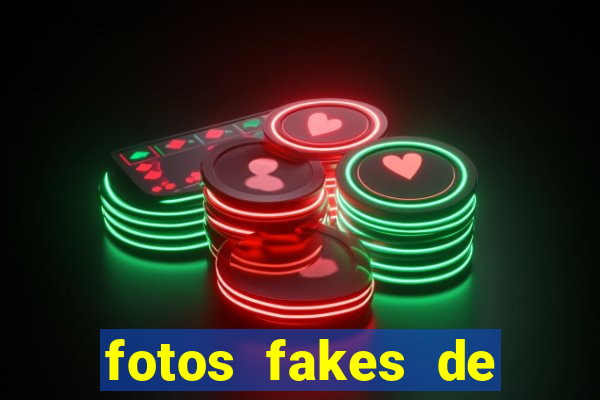 fotos fakes de meninas cacheadas