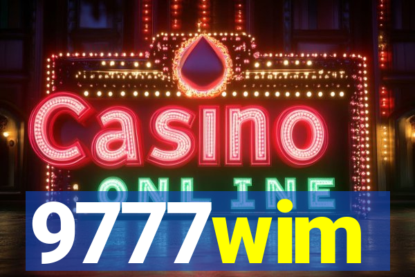 9777wim