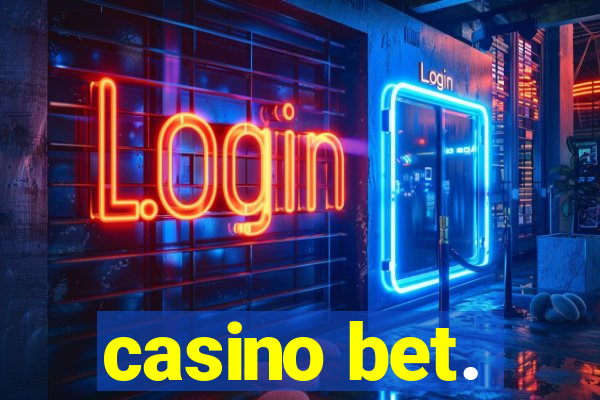 casino bet.
