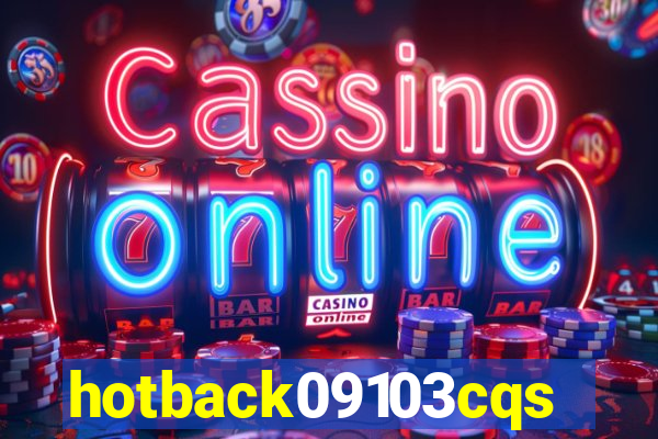 hotback09103cqs.cc