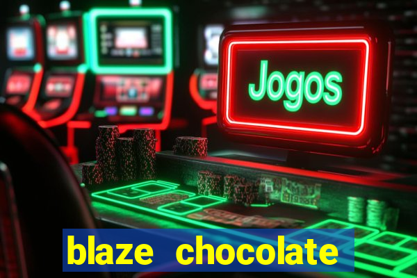 blaze chocolate models xvideos