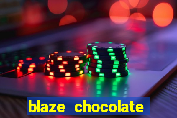 blaze chocolate models xvideos