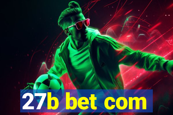 27b bet com