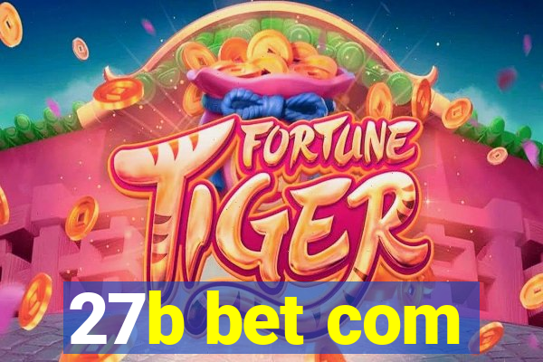 27b bet com