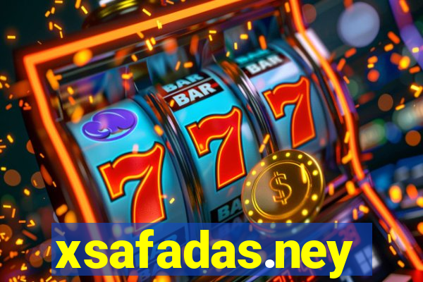xsafadas.ney