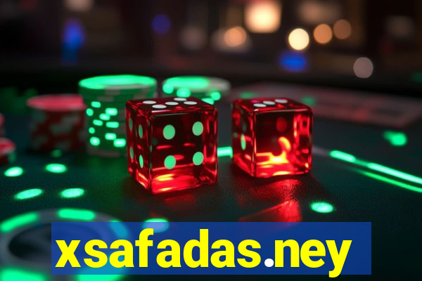 xsafadas.ney