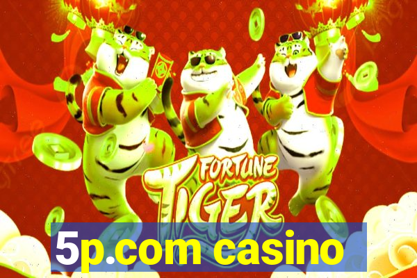 5p.com casino