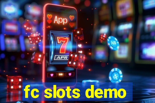 fc slots demo