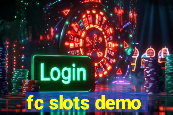 fc slots demo