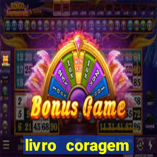 livro coragem desbravadores pdf