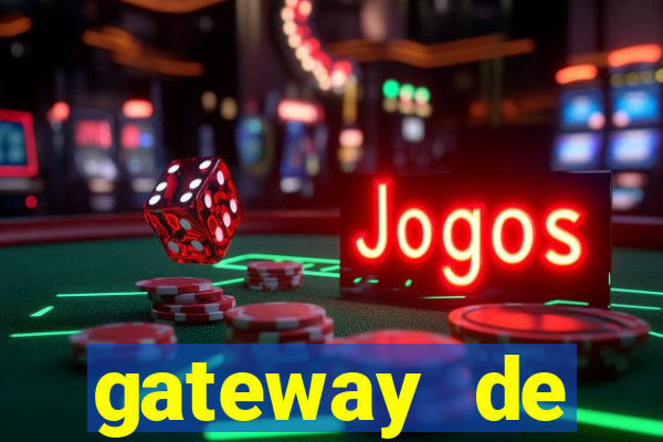 gateway de pagamento para cassino