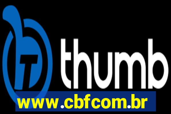 www.cbfcom.br