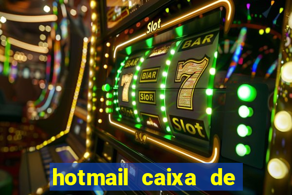 hotmail caixa de entrada entrar