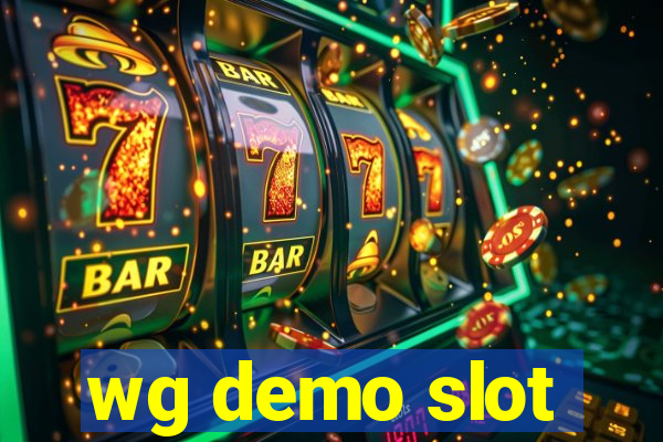 wg demo slot