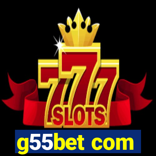 g55bet com