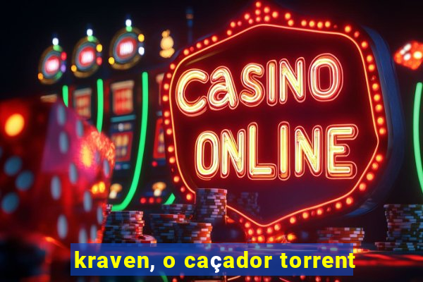 kraven, o caçador torrent