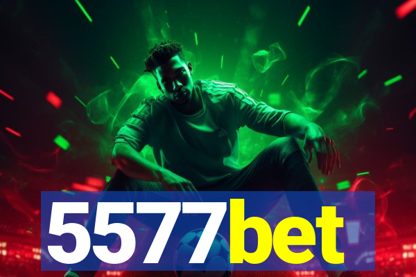 5577bet
