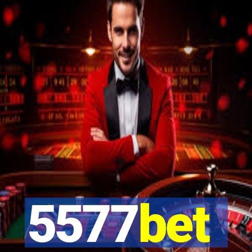 5577bet