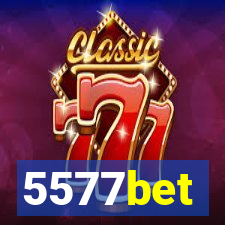 5577bet