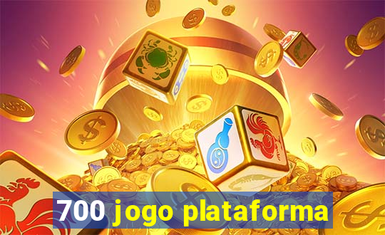 700 jogo plataforma