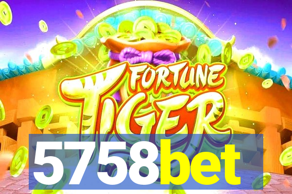 5758bet