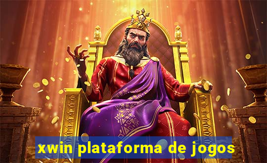 xwin plataforma de jogos