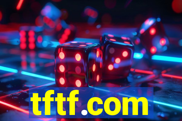 tftf.com