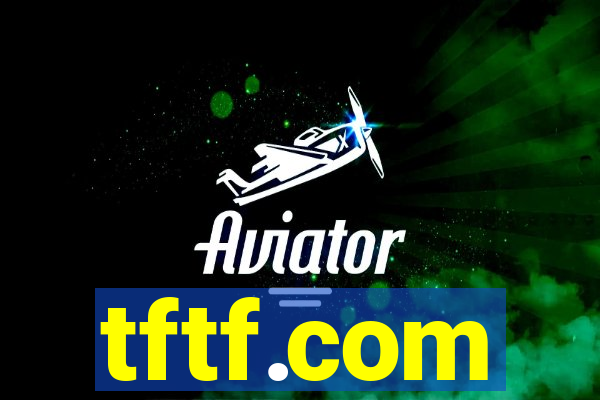 tftf.com