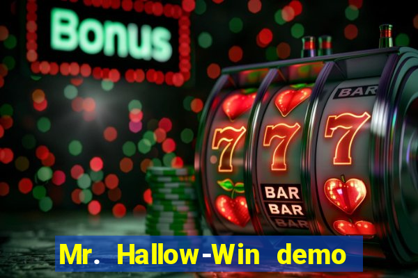 Mr. Hallow-Win demo mr halloween