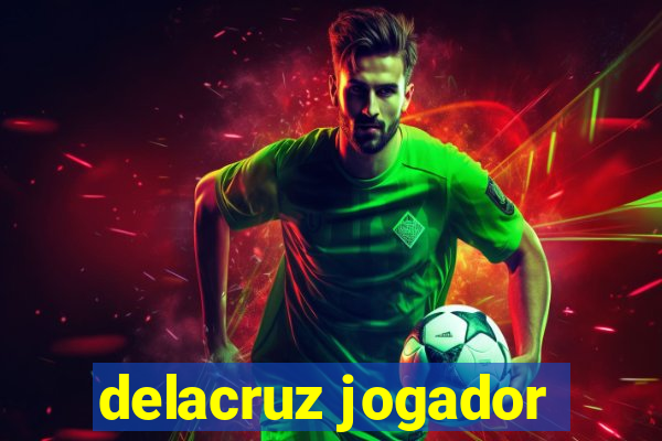 delacruz jogador