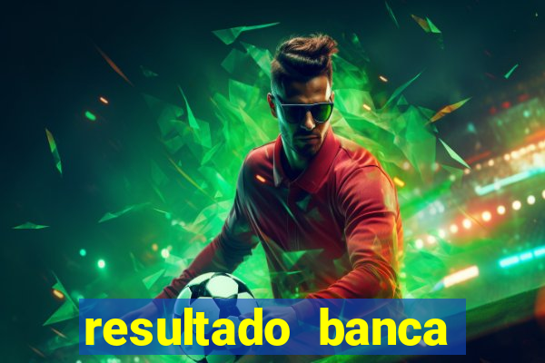 resultado banca caminho da sorte