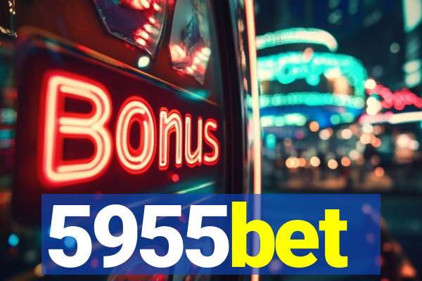 5955bet