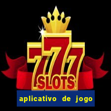 aplicativo de jogo para ganhar dinheiro grátis