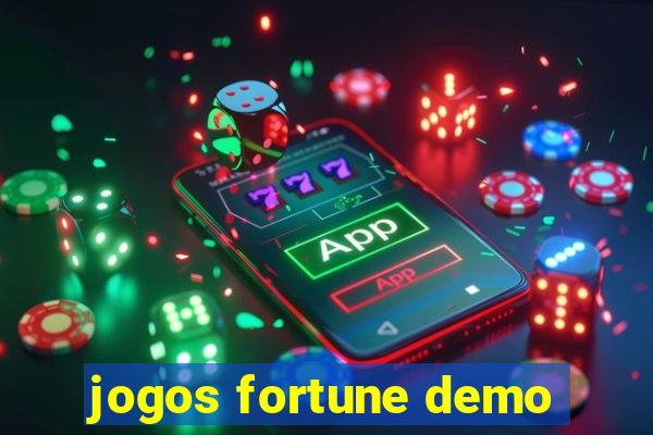 jogos fortune demo