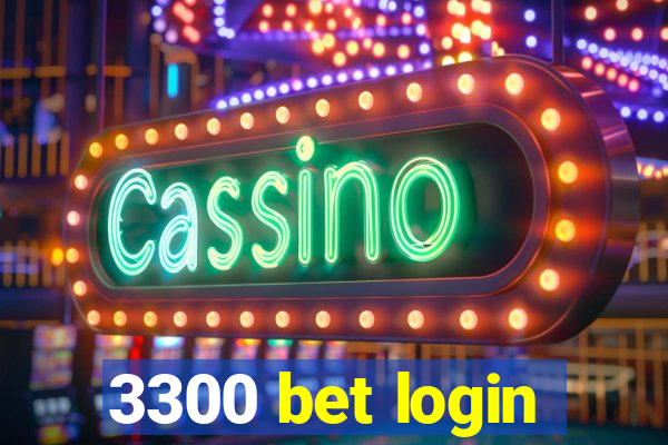 3300 bet login
