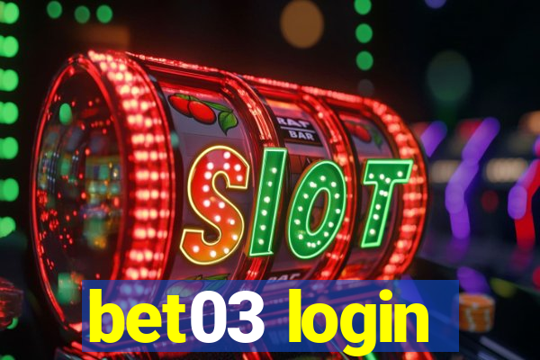 bet03 login