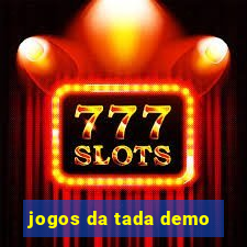 jogos da tada demo